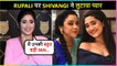 Shivangi Joshi PRAISES Rupali Ganguly Says 'I Am Her Fan' | Reveals About Her New Song