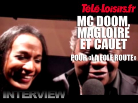 Mc Doom, Magloire et Cauet pour La Folle Route