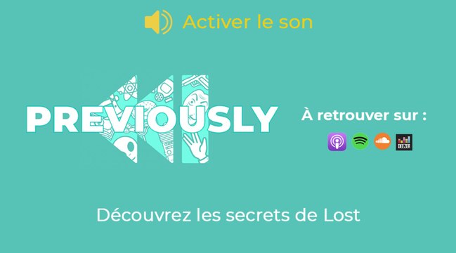 Lost se dévoile dans Previously, le podcast de Télé-Loisirs !