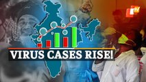 Covid Update For April 13: India Sees Big Rise In Coronavirus Cases, Daily Deaths Also Increase