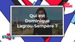 Qui est Dominique Lagrou-Sempère ?