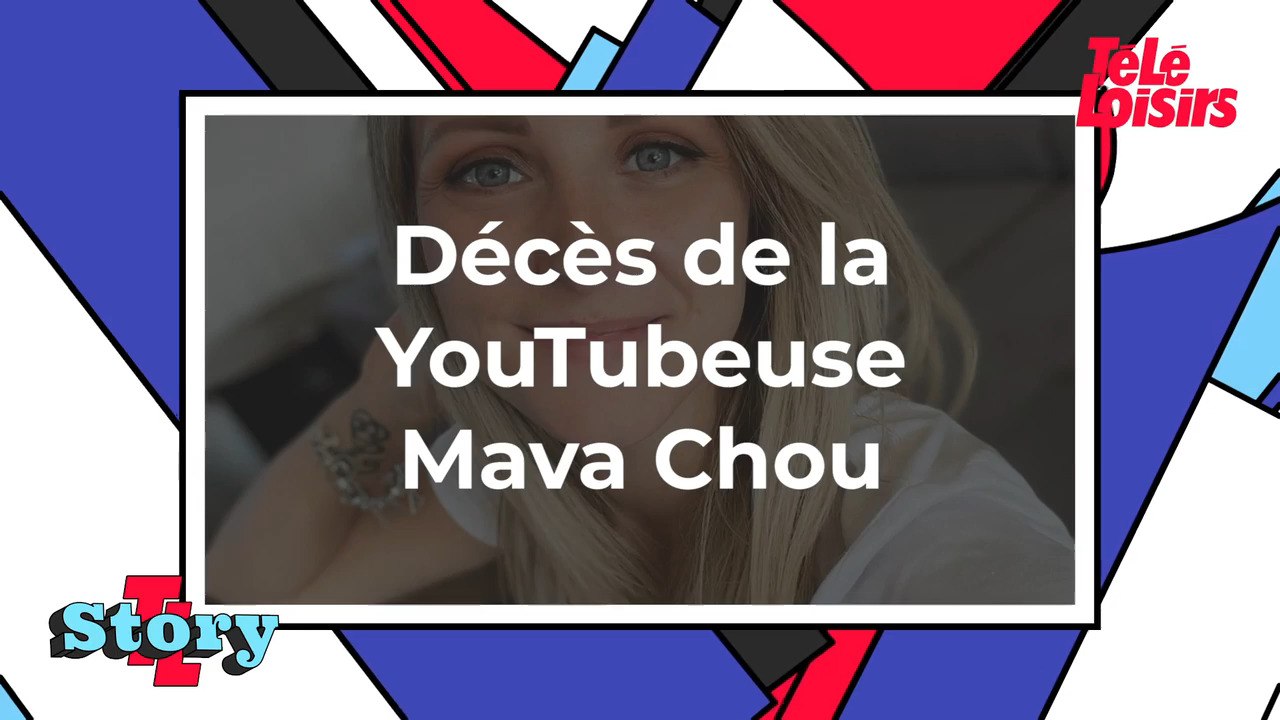 Décès de la YouTubeuse Mava Chou