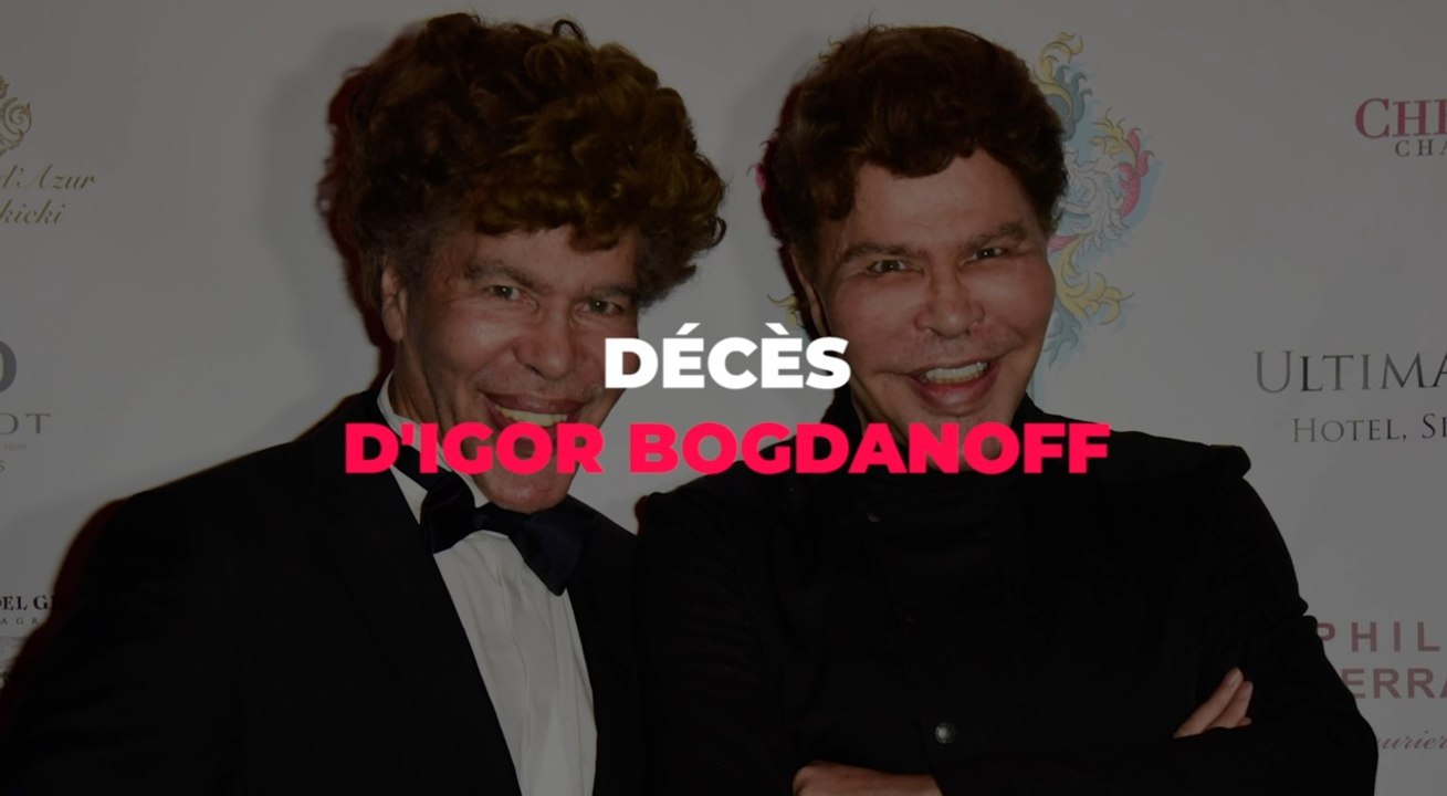 Igor Bogdanoff est mort à l'âge de 72 ans, six jours après son jumeau Grichka