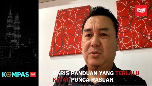 [SHORTS] Garis panduan yang terlalu ketat punca rasuah