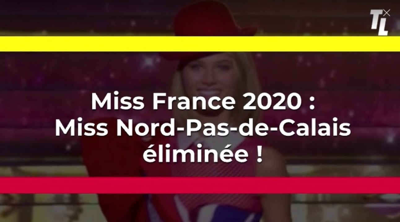 Miss France 2020 : Miss Nord-Pas-de-Calais éliminée au premier tour, les internautes choqués