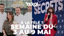 Yakoi à la télé cette semaine ? (Semaine du 3 au 9 mai 2021)