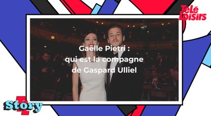Gaspard Ulliel : qui est sa compagne Gaëlle Pietri ?