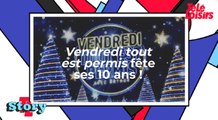 Vendredi tout est permis fête ses 10 ans