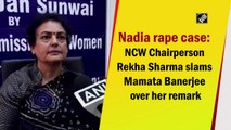 Nadia rape case: NCW Chairperson Rekha Sharma slams Mamata Banerjee over her remark