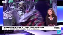 Guerre en Ukraine : vers la chute imminente de Marioupol ?