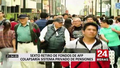 Advierten que nuevo retiro de AFP perjudicará a aportantes y quebrará el sistema de pensiones