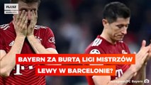 Bayern za burtą Ligii Mistrzów, Lewy w Barcelonie?