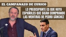 Eurico Campano: “Lo preocupante es que haya españoles que sigan comprando las mentiras de Sánchez”