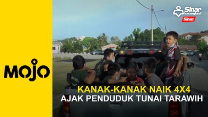 Kanak-kanak naik 4x4 ajak penduduk tunai Tarawih