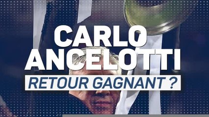 Real Madrid - Carlo Ancelotti, un retour gagnant