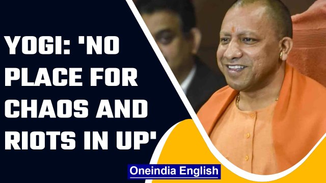 Yogi Adityanath on progressive UP: 'There is no place for chaos and riots' | OneIndia News