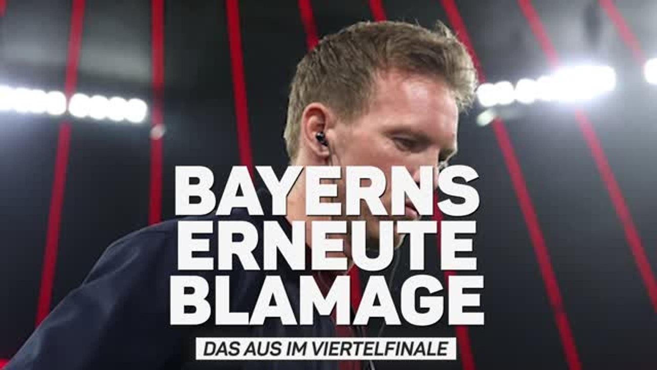 Bayerns CL-Blamage: Erneutes Aus im Viertelfinale