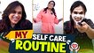 My Self Care Routine ‍♀️| Hair + Skin + Healthcare | Millababygal