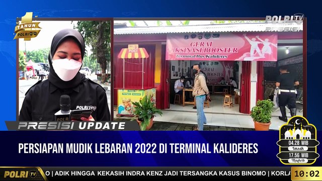 PRESISI Update 10.00 WIB : Live Report Retno Barunawati Ayu Terkait Persiapan Mudik Lebaran 2022 di Terminal Kalideres