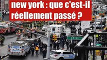 Attaque à main armée dans le métro de New York : Que c'est-il réellement passé?