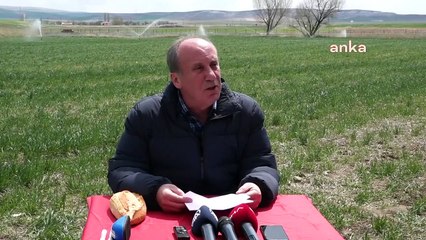 Muharrem İnce: İnce, "Köprüye geçiş garantisi veriyorsan çiftçiye de alım garantisi vereceksin, dolar üzerinden vereceksin.