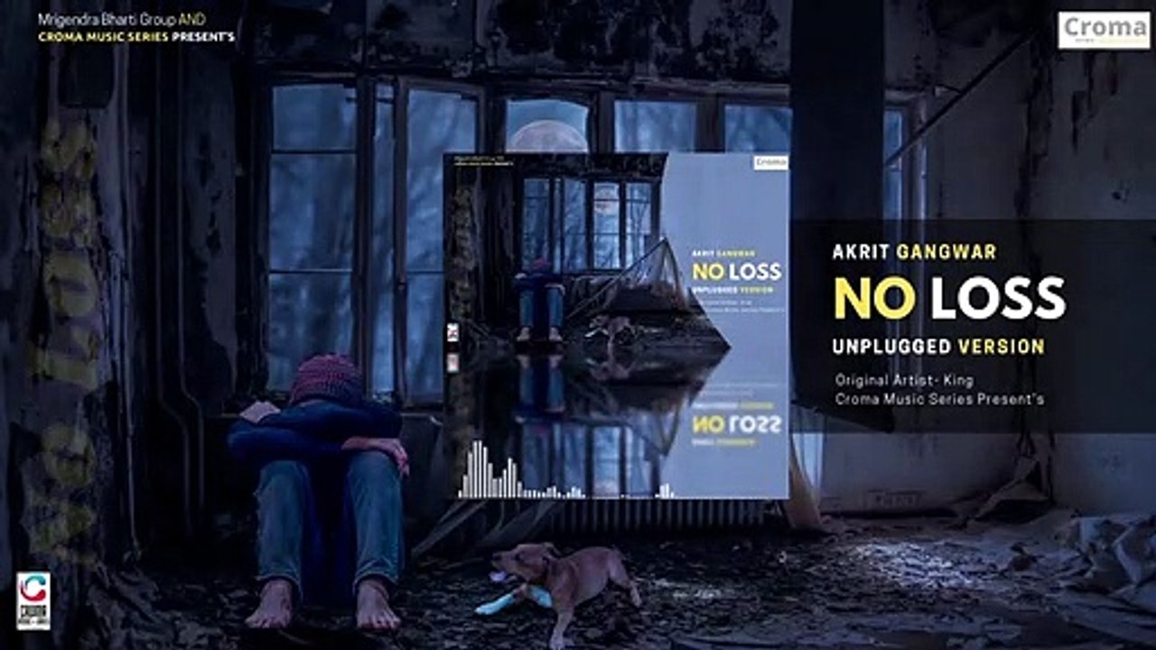 No Loss- KING ( Full Audio ) | Akrit Gangwar | Unplugged Cover