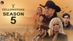 Yellowstone Season 5 (2022) - Paramount+, Release Date, Episode 1, Trailer, Cast, Ending, Review,