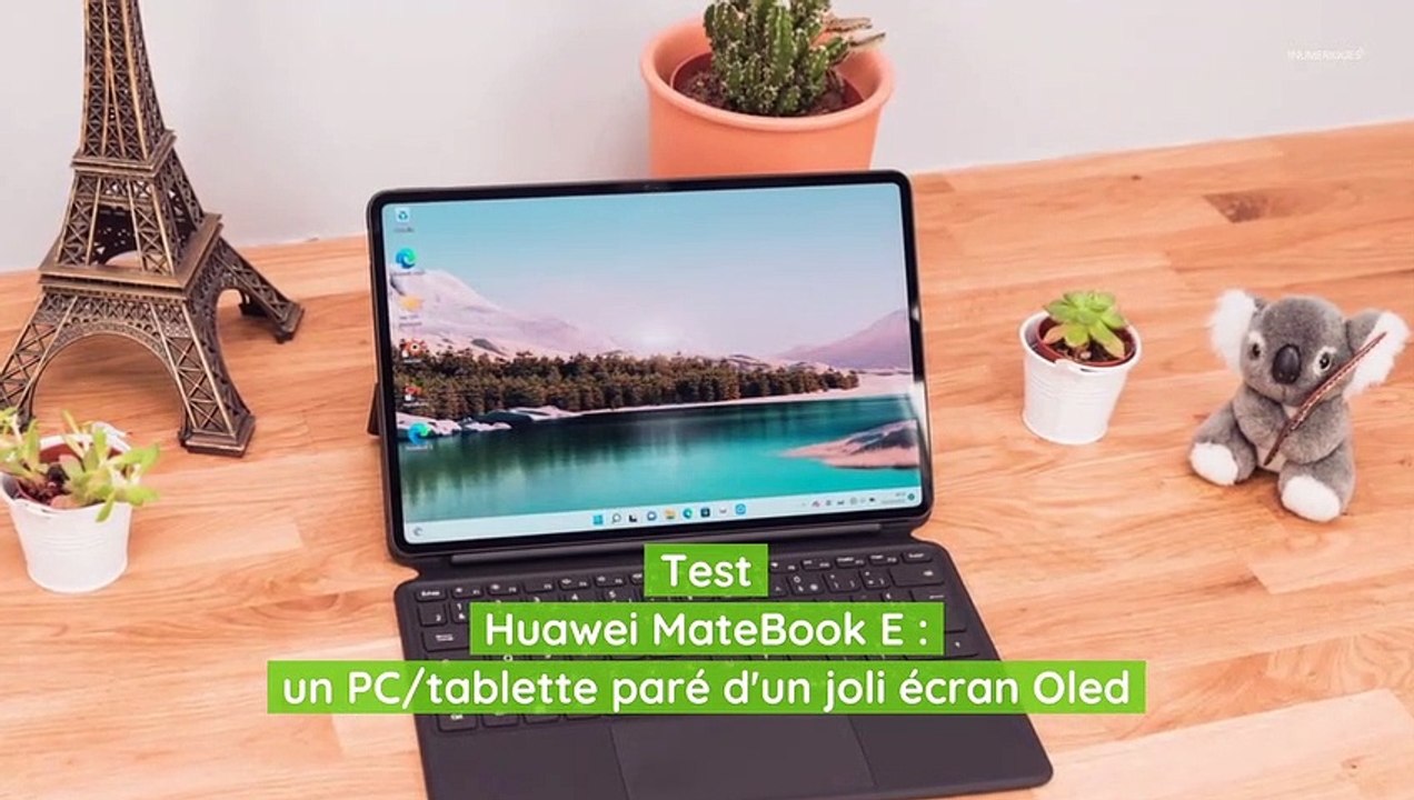 Test Huawei MateBook E : un PC/tablette paré d'un joli écran Oled