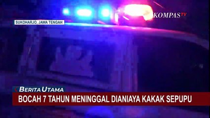 Download Video: Sebelum Meninggal, Bocah 7 Tahun Ini Sempat Mengaku Kerap Dianiaya sang Kakak Sepupu ke Gurunya