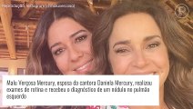 Esposa de Daniela Mercury, Malu Verçosa descobre nódulo no pulmão: 'Possibilidade de ser tumor'. Saiba detalhes