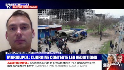 Guerre en Ukraine: "Nos soldats ne se sont pas rendus", affirme ce député de Marioupol sur BFMTV