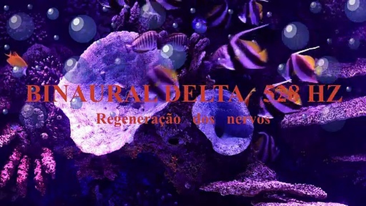 Binaural Delta 528 hz Regeneração Nervos