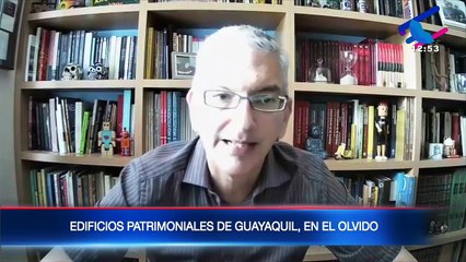 Edificios patrimoniales de Guayaquil están en el olvido
