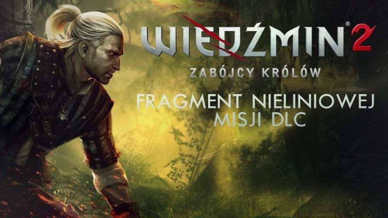 Wiedźmin 2 - misja DLC!