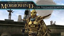 Liga Nieśmiertelnych - Morrowind