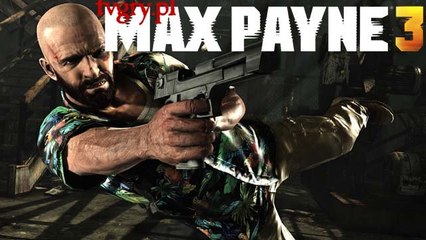 Gramy w Max Payne 3