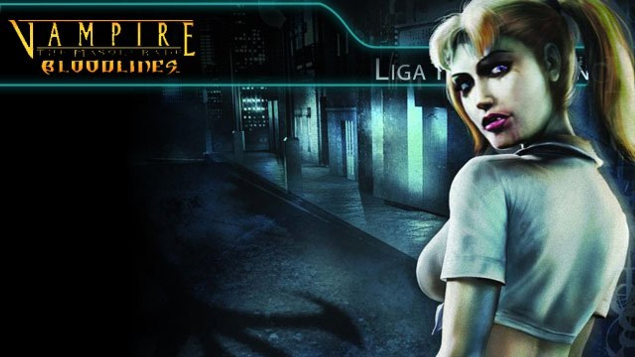 Liga Nieśmiertelnych - Vampire The Masquerade: Bloodlines