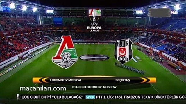 Lokomotiv Moskova 1-1 Beşiktaş 22.10.2015 - 2015-2016 European League Group H Matchday 3