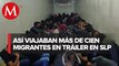 Encuentran a 133 migrantes hacinados en caja refrigerada de tráiler en San Luis Potosí