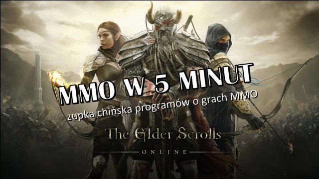 The Elder Scrolls Online: zdobywamy zamki w PvP – MMO w 5 minut!