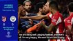 Atletico-Manchester City finale 'not proper football' - Laporte