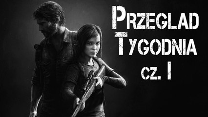 Przegląd Tygodnia - wakacyjne premiery [1/2]
