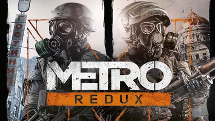 Metro pięknie odmłodzone - Metro Redux w akcji i porównanie graficzne wersji