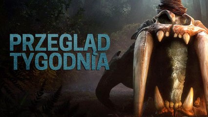 Przegląd Tygodnia - prehistoryczny Far Cry i inne atrakcje The Game Awards 2015