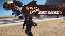 Wykolejony Just Cause 3 – najzabawniejsze błędy, czyli Liczę na Glicze