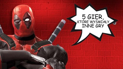 5 gier, które wyśmiały inne gry