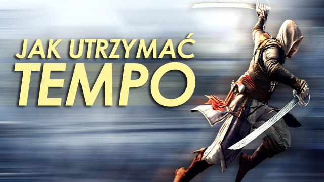 Co robią gry, żeby nas nie znudzić?