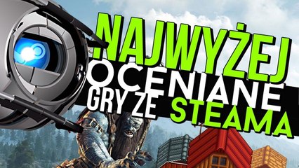 10 najwyżej ocenianych gier ze Steama
