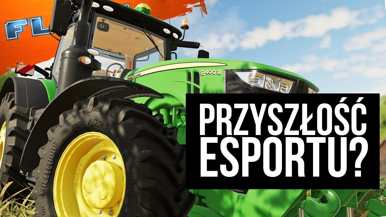 Esport na traktorach? FLESZ – 24 stycznia 2019