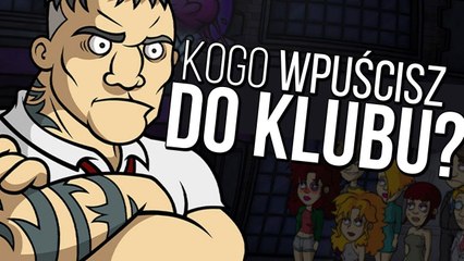 Symulator ochroniarza? Trudne decyzje "na bramce"